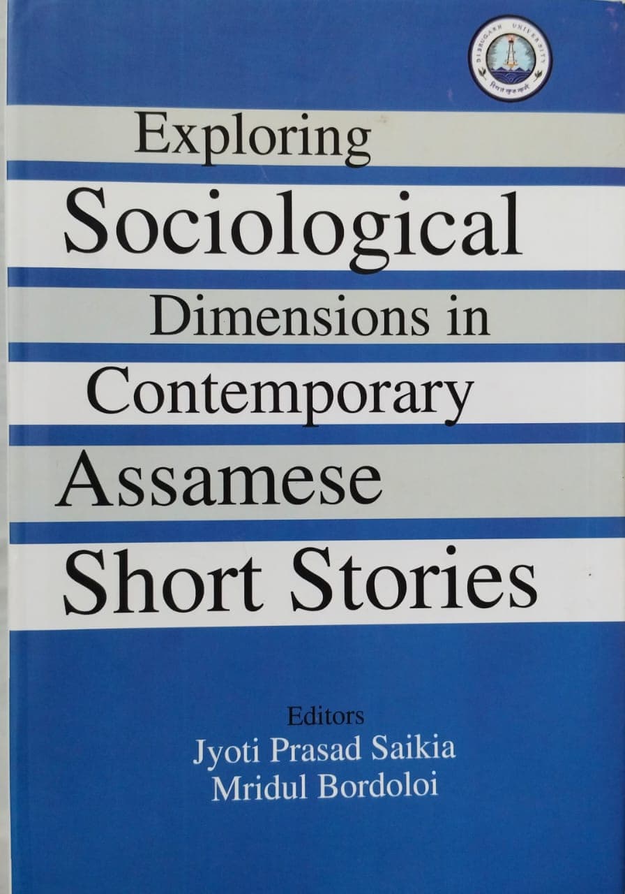 Exploring Sociological Dimensions in Contemporary Assamese Short Stories